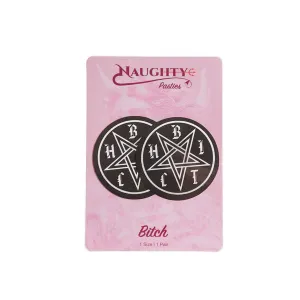Bitch Nipple Pasties by Naughty Pasties