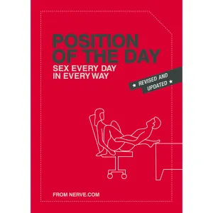 Position of the Day Revised and Updated: Sex Every Day in Every Way 