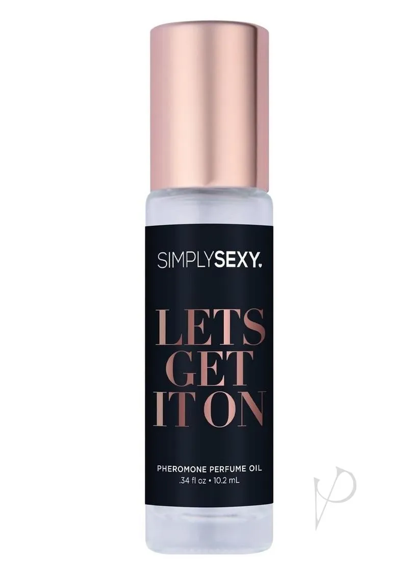Simply Sexy Phero Roll On Lets Get It On